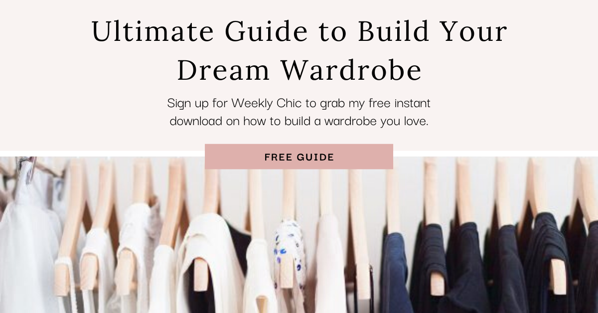 guide to build your dream wardrobe guide to build your dream wardrobe